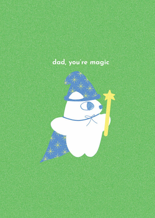 You're Magic Father's Day Card