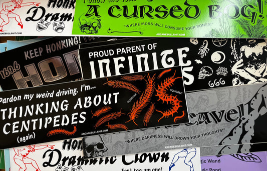 Arcane Bullshit Bumper Stickers