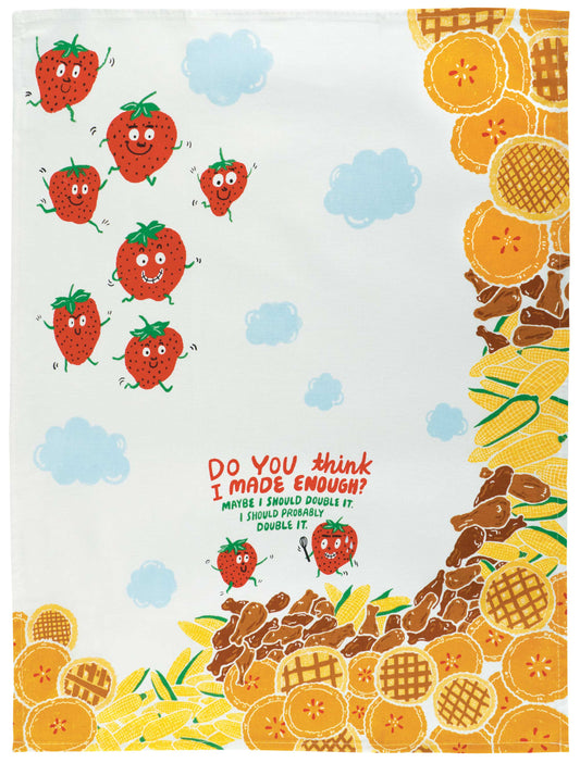 I Should Double It Dish Towel