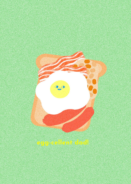 Egg-cellent Dad Father's Day Card