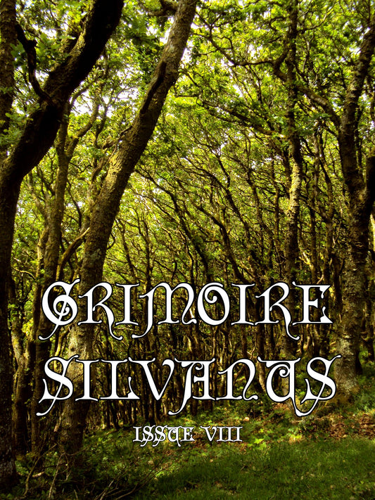Grimoire Silvanus Zine - Issue 8