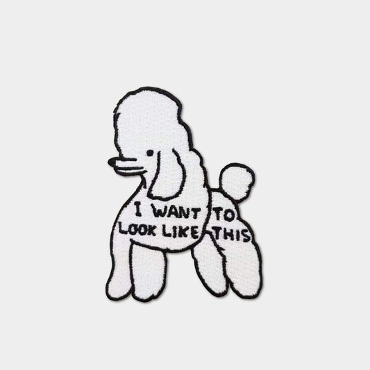 I Want To Look Like This Patch