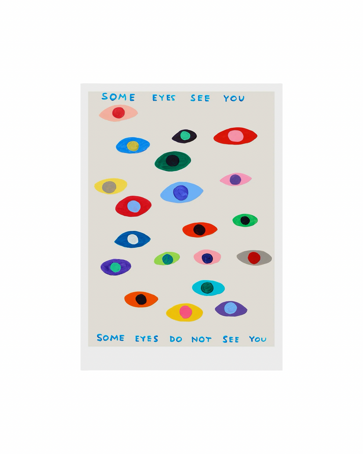 Some Eyes See You (2020) / David Shrigley A5 Print