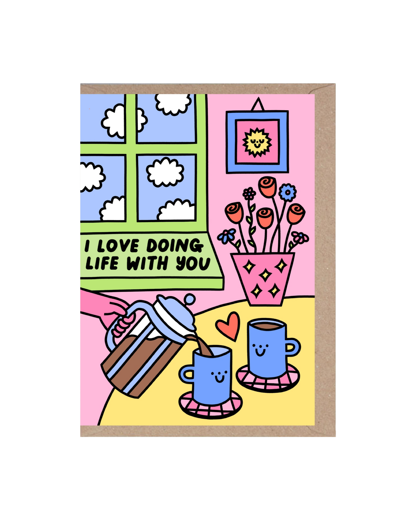 I Love Doing Life with You Greetings Card