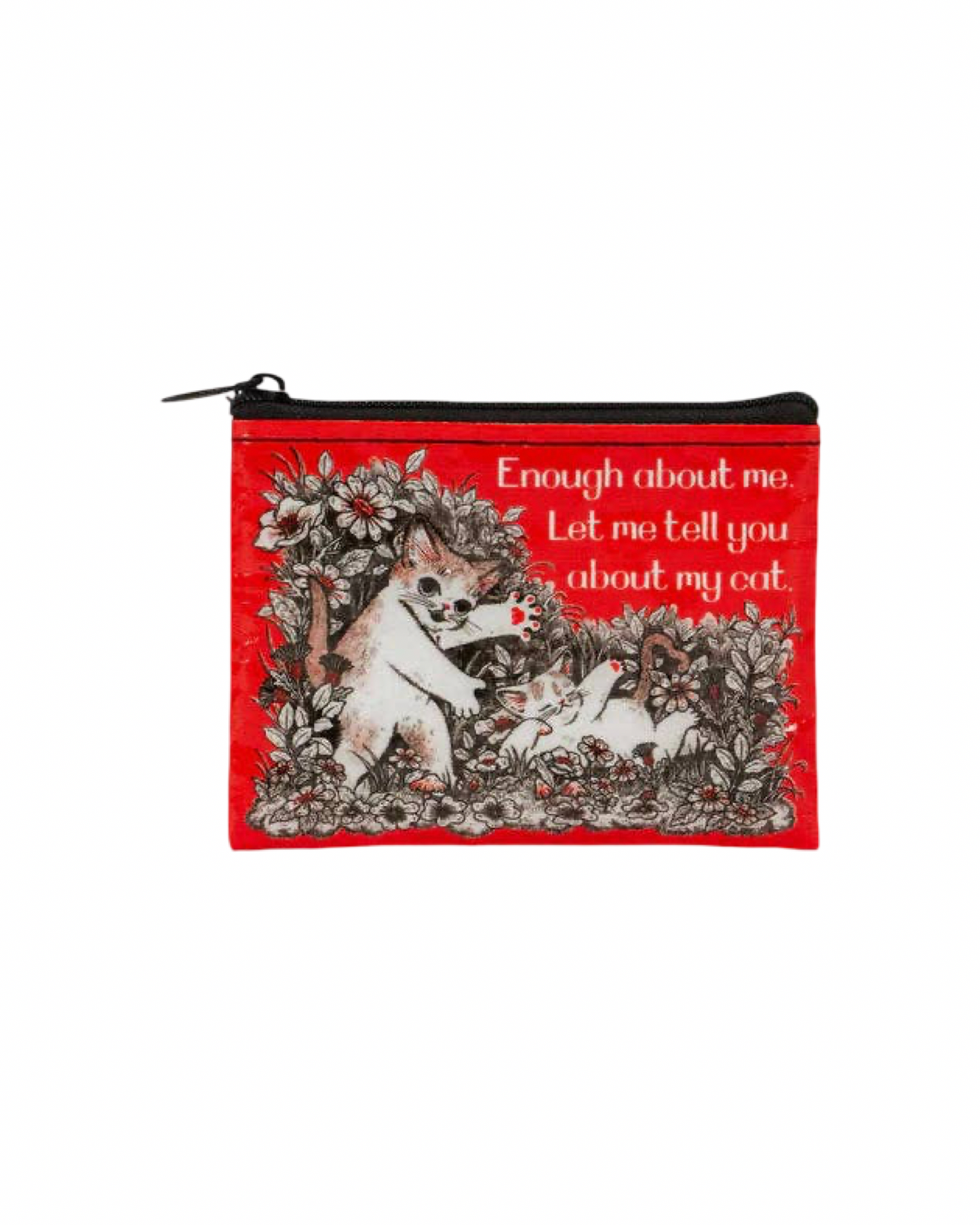 Enough About Me Coin Purse