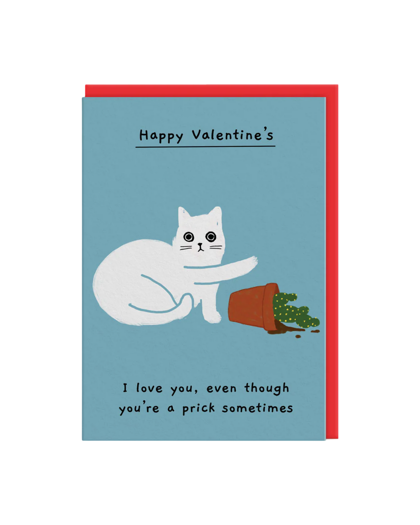 Prick Sometimes Greetings Card