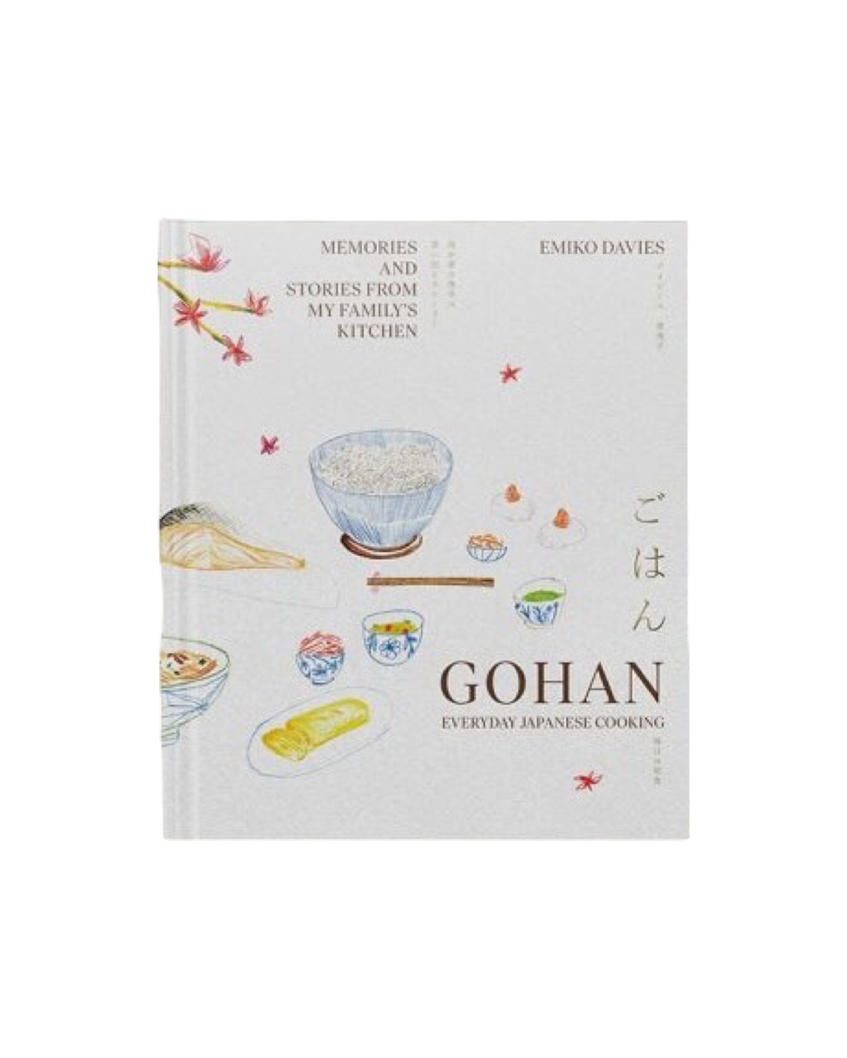 Gohan: Everyday Japanese Cooking