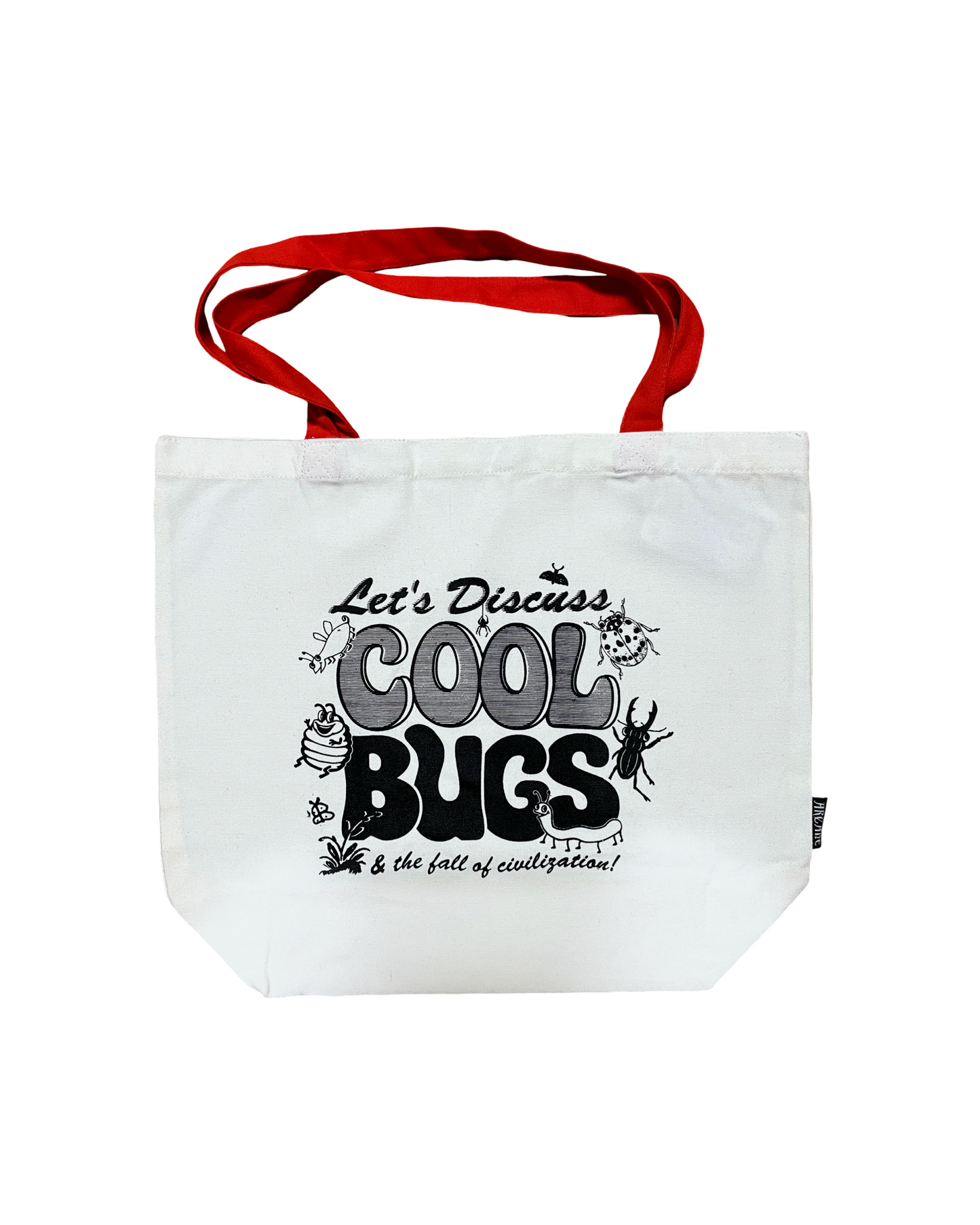 "Let's Discuss Cool Bugs" Tote Bag