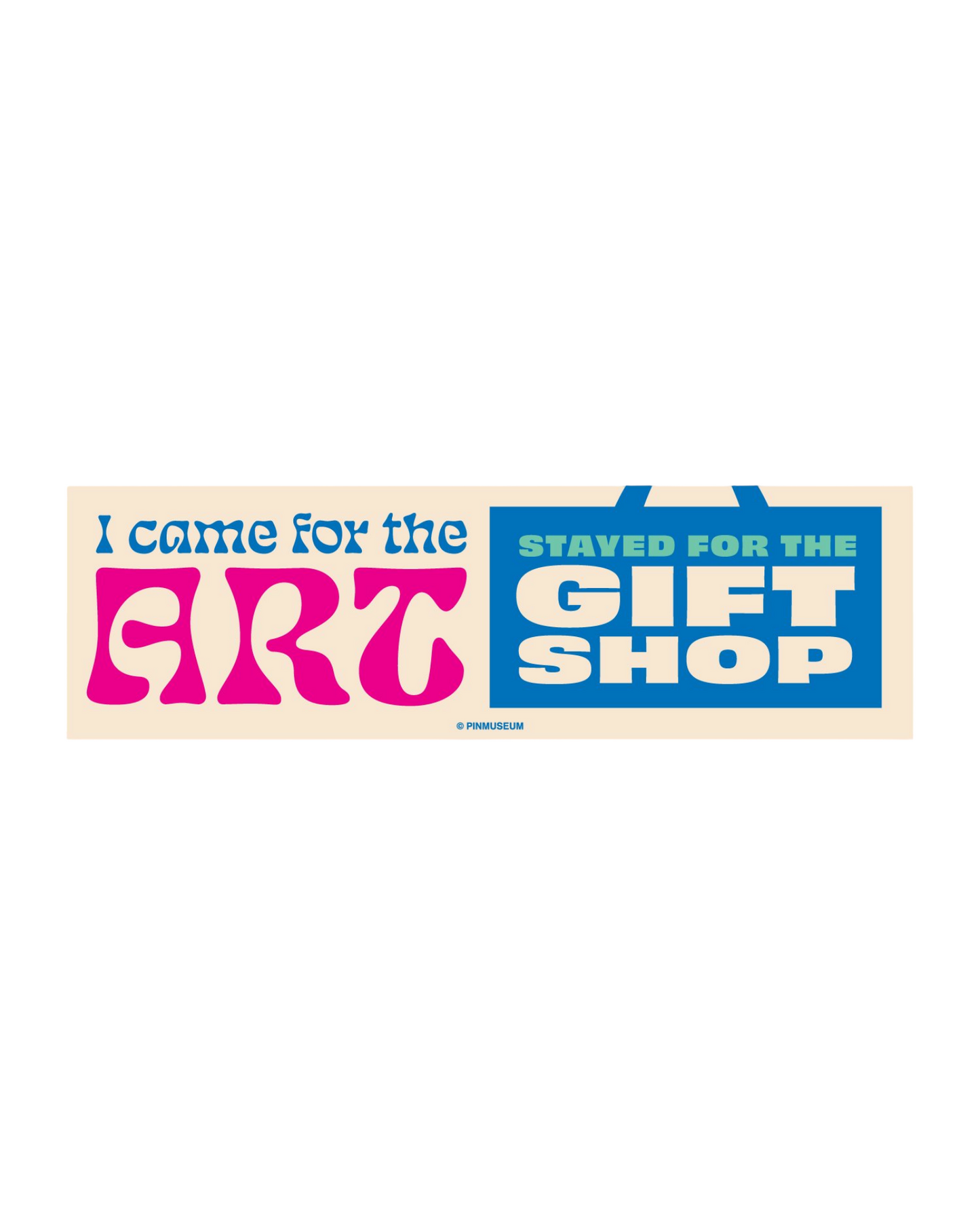 Pin Museum Bumper Stickers
