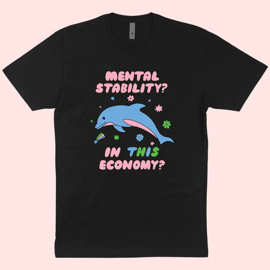 Mental Stability? T-Shirt