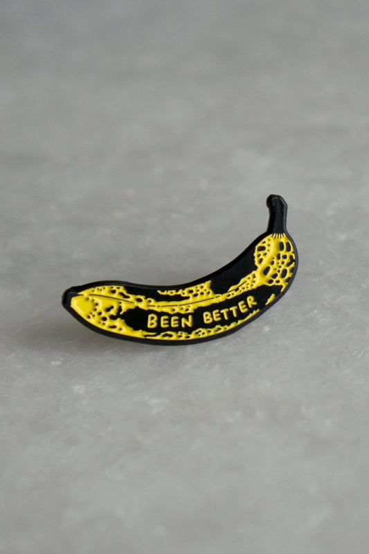 Been Better Enamel Pin