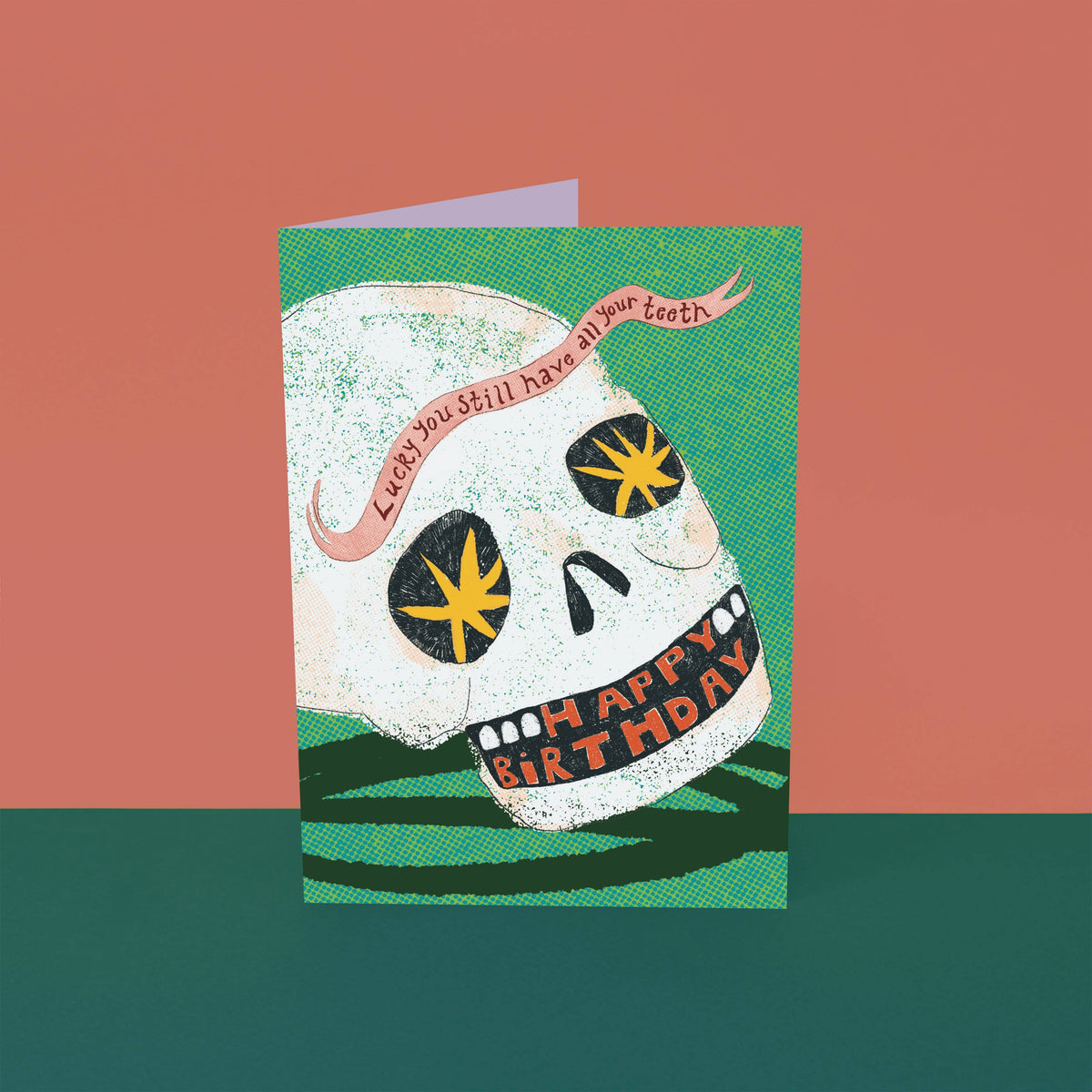 Lucky You Still Have All Your Teeth Card