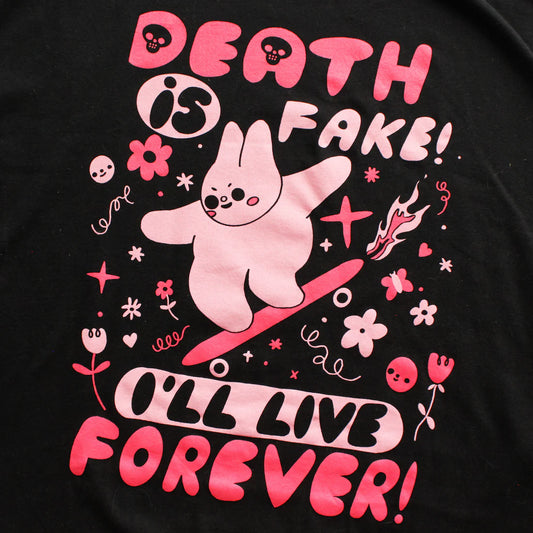 Death is Fake T-Shirt