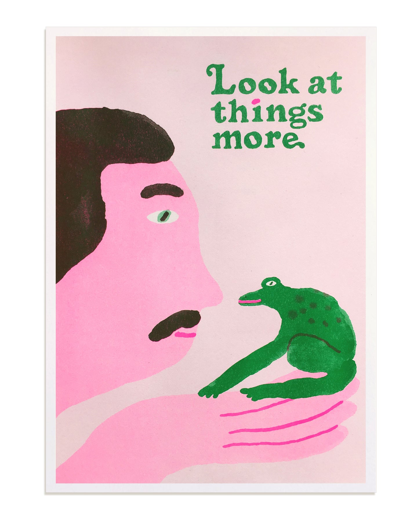 "Look at Things More" A3 Print