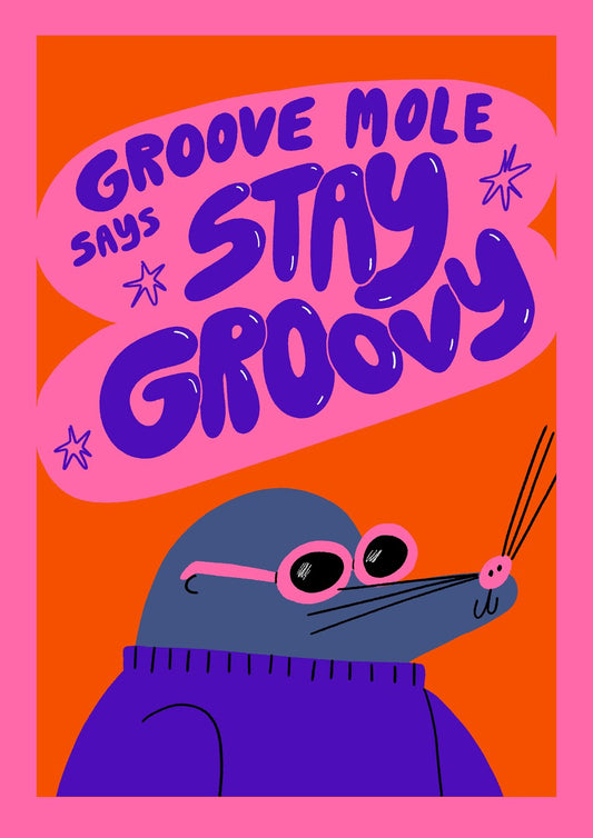 Groovy Mole A3 Print