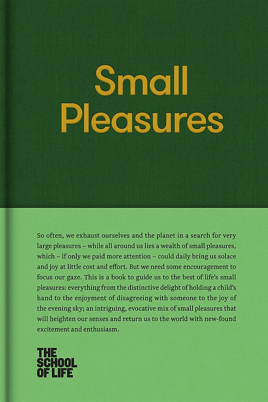 Small Pleasures: The School of Life