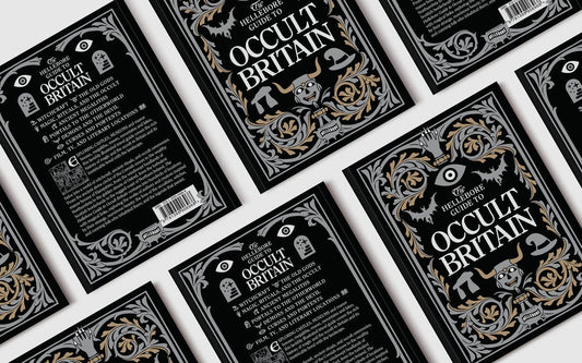 THE HELLEBORE GUIDE TO OCCULT BRITAIN AND NORTHERN IRELAND
