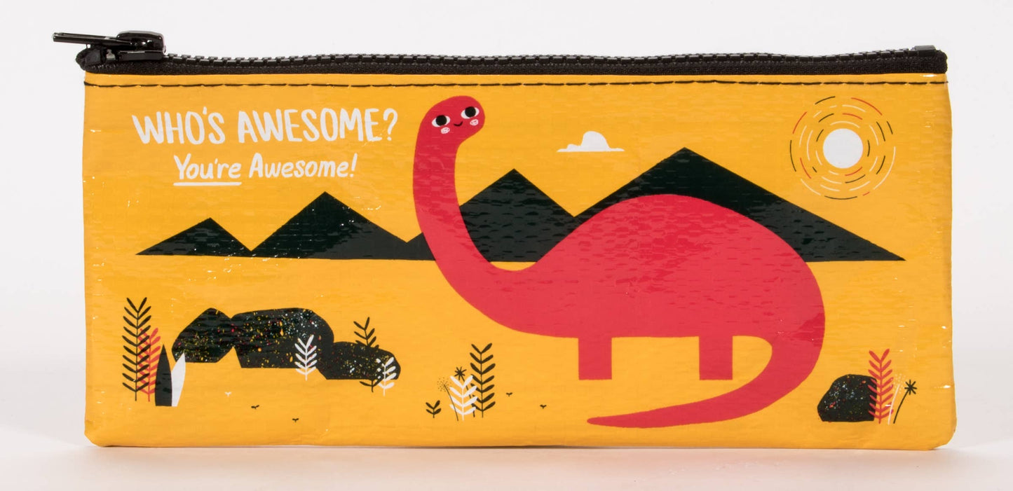 Who's Awesome? Pencil Case