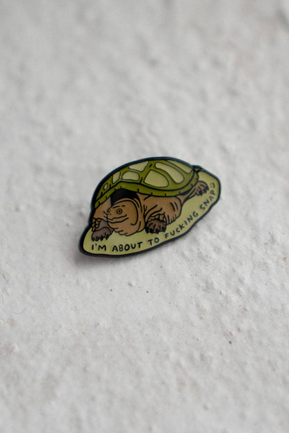 About to Snap Enamel Pin