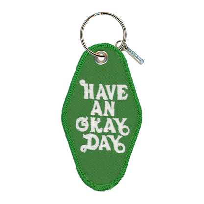 Have an Okay Day Embroidered Keychain