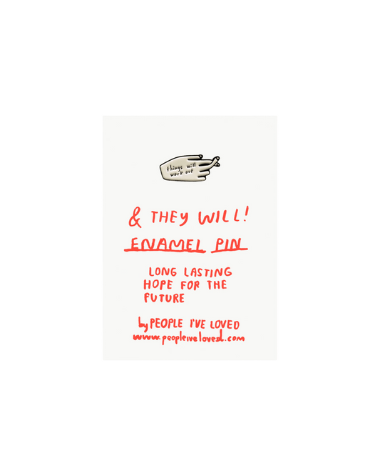 Things Will Work Out Pin