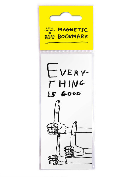 Everything Is Good - Shrigley Magnetic Bookmark