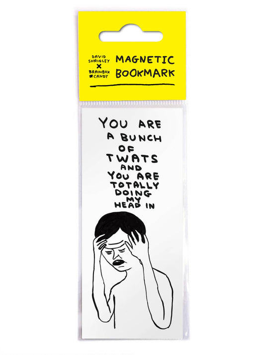 Bunch Of Twats- Shrigley Magnetic Bookmark