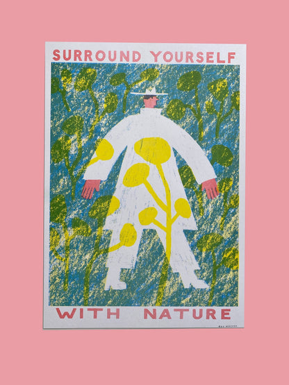 Surround Yourself With Nature A3 Riso Print
