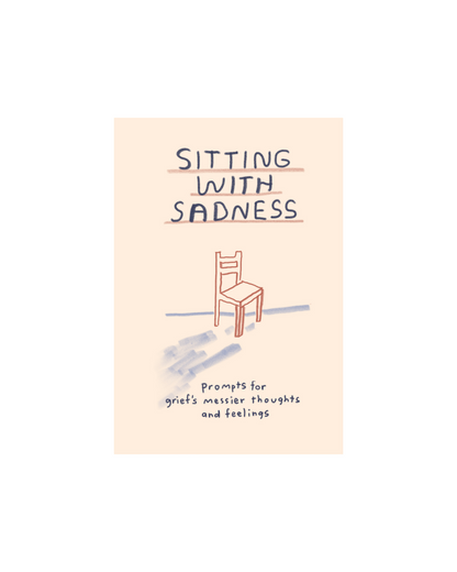 Sitting With Sadness Journal