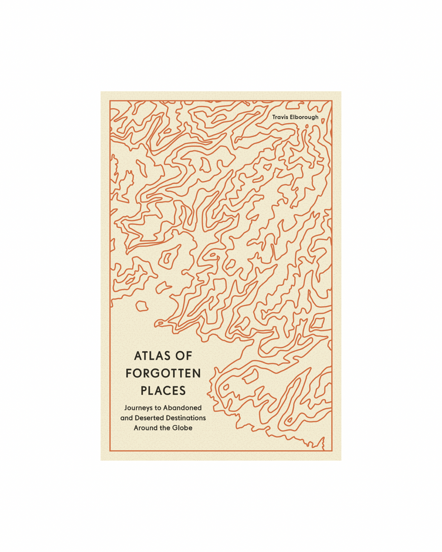 Atlas of Forgotten Places