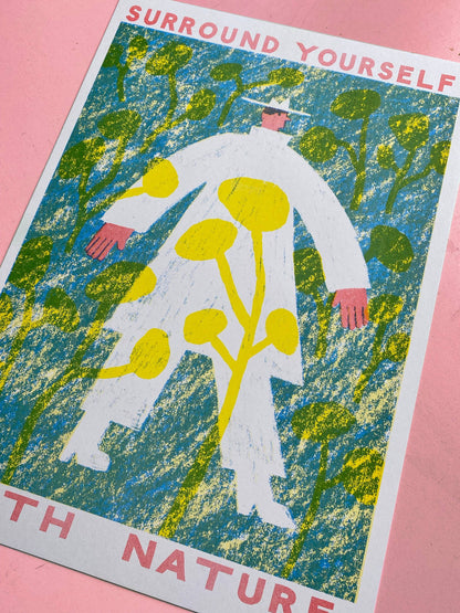 Surround Yourself With Nature A3 Riso Print