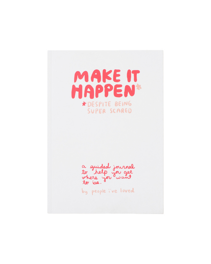 Make It Happen Journal