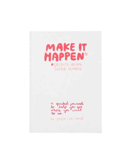 Make It Happen Journal