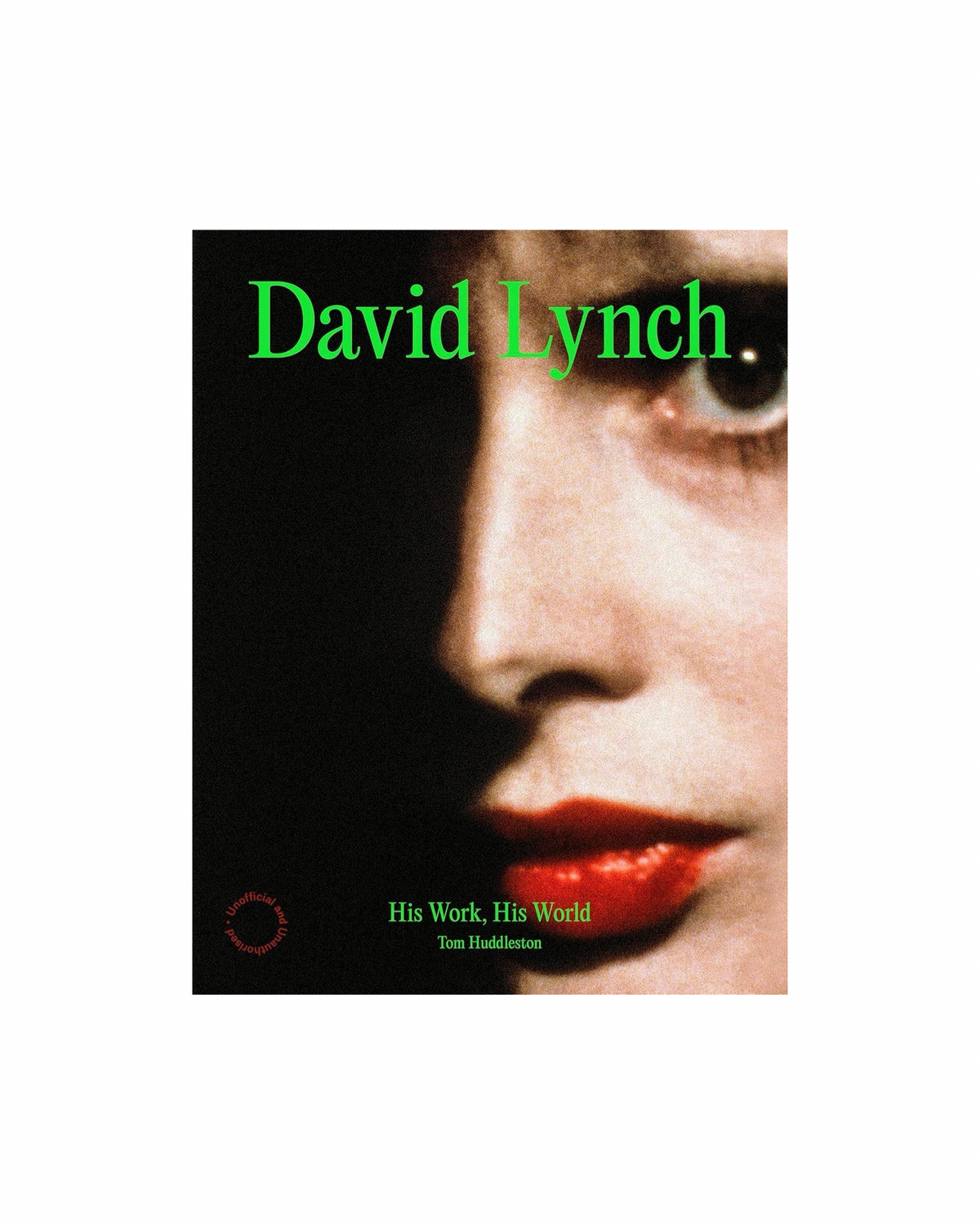 David Lynch - His World, His Work