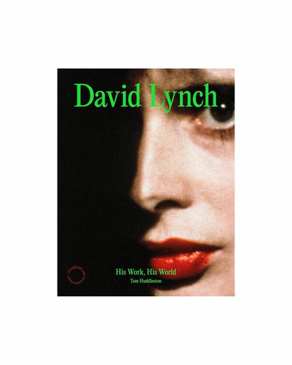 David Lynch - His World, His Work