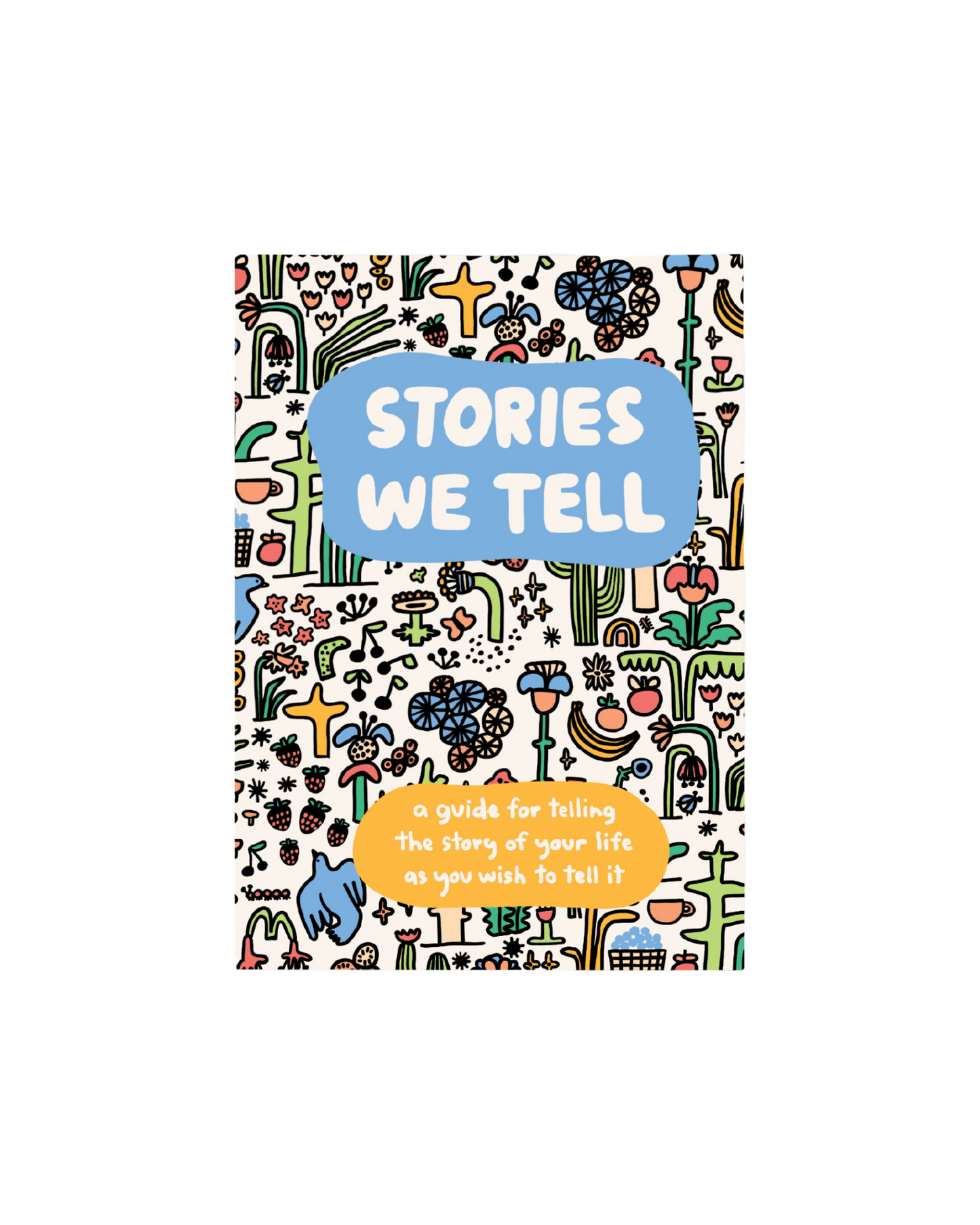 Stories We Tell Guided Journal
