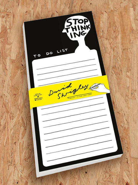 David Shrigley Stop Thinking Planner