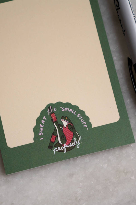 Sweat the Small Stuff Notepad