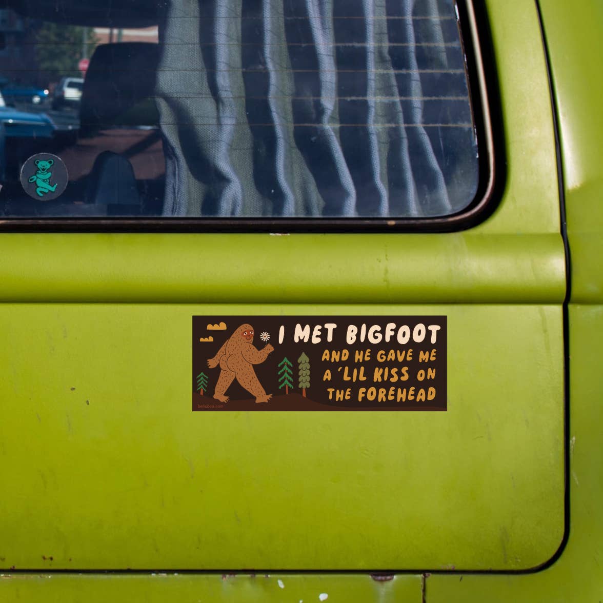 I Met Bigfoot Bumper Sticker