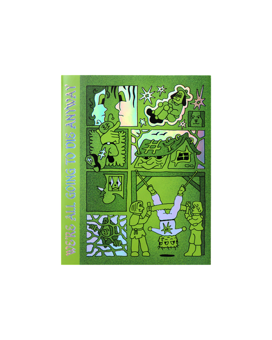 We're All Going To Die Anyway Comic