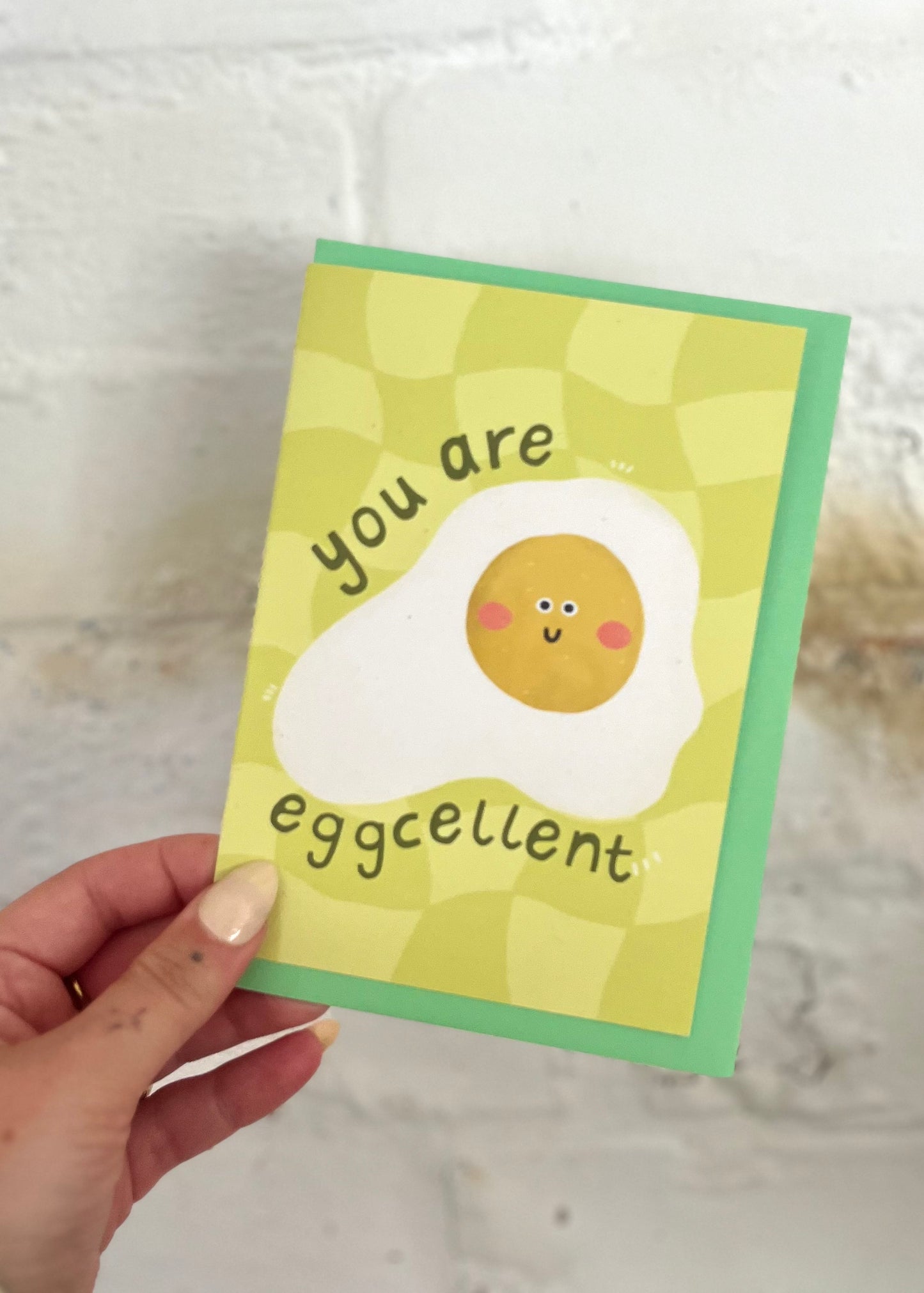 You Are Eggcellent Card