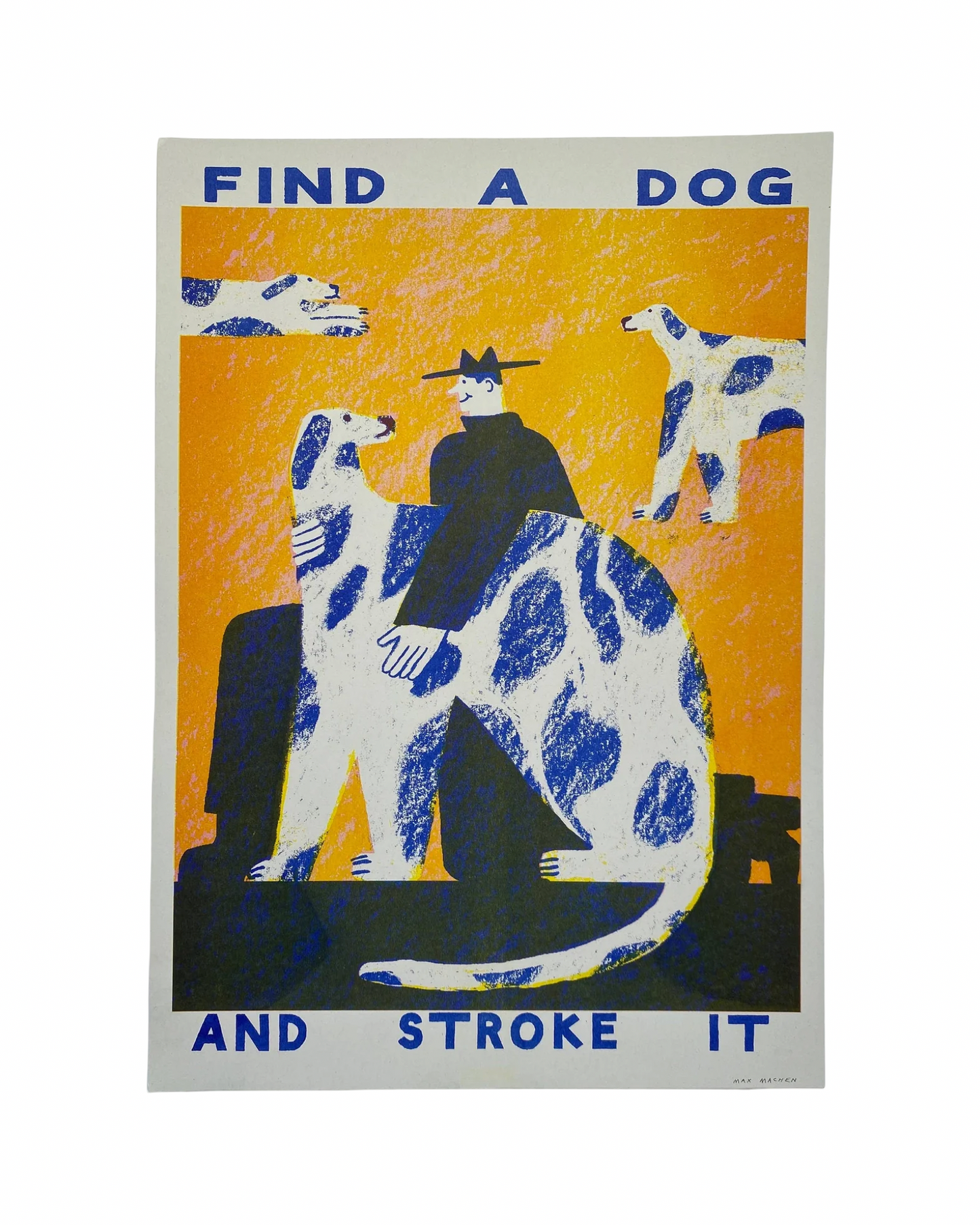Find A Dog And Stroke It A3 Riso Print