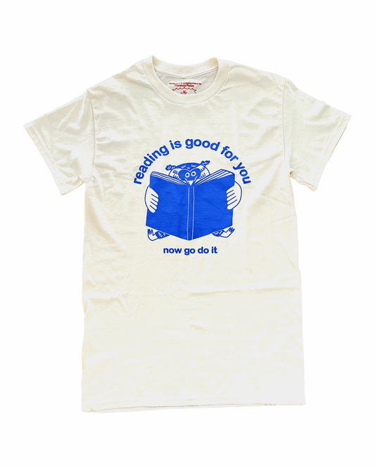 Reading is Good For You T-Shirt