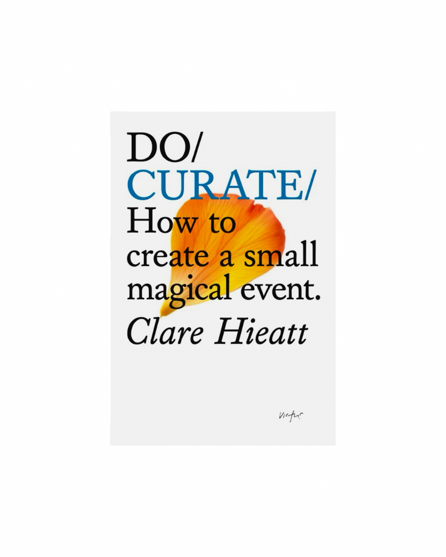 Do / Curate