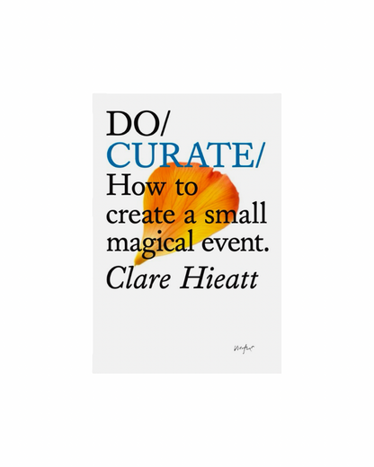 Do / Curate