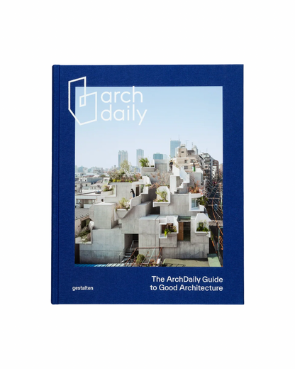 The ArchDaily Guide to Good Architecture - Special Edition