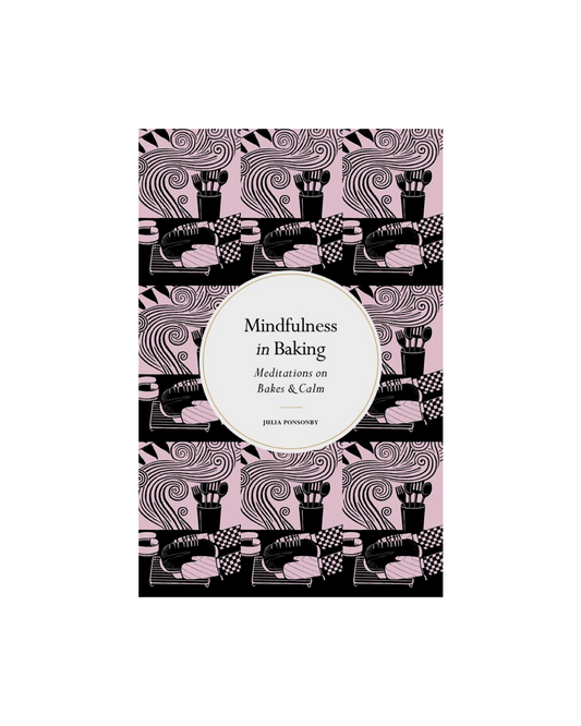Mindfulness in Baking
