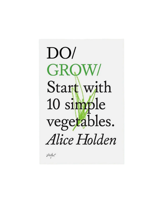 Do Grow: Start with 10 Simple Vegetables