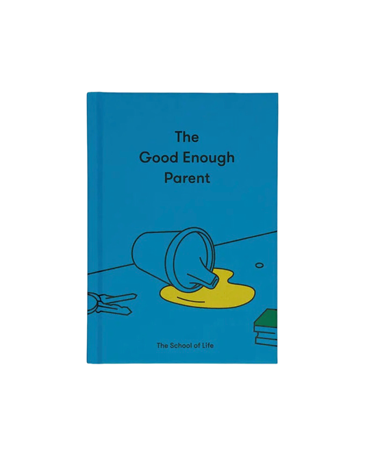 The Good Enough Parent