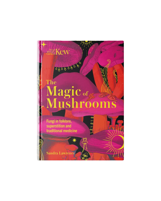 The Magic of Mushrooms
